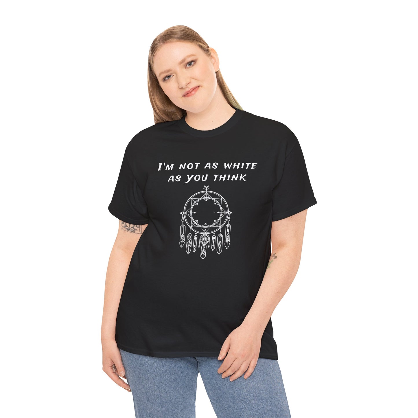 I'm not as white as you think Unisex Heavy Cotton Tee
