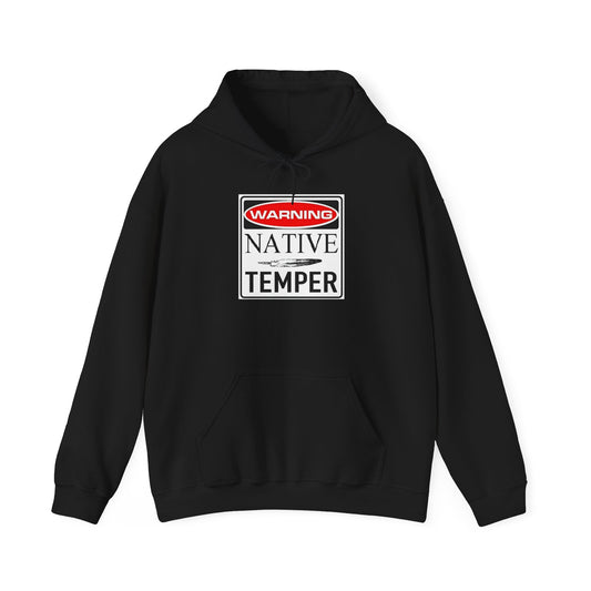 Warning Native temper Unisex Heavy Blend™ Hooded Sweatshirt
