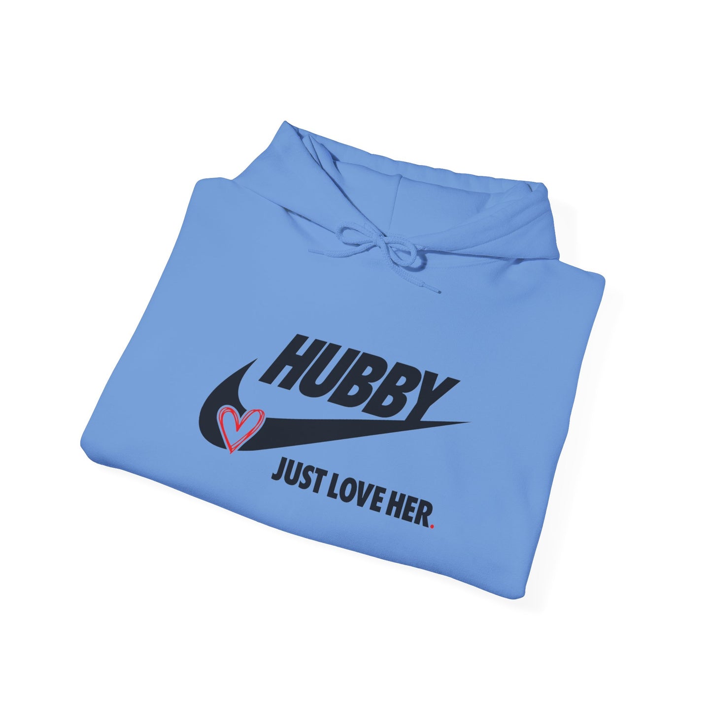 Hubby: Just Love Her Unisex Heavy Blend™ Hooded Sweatshirt
