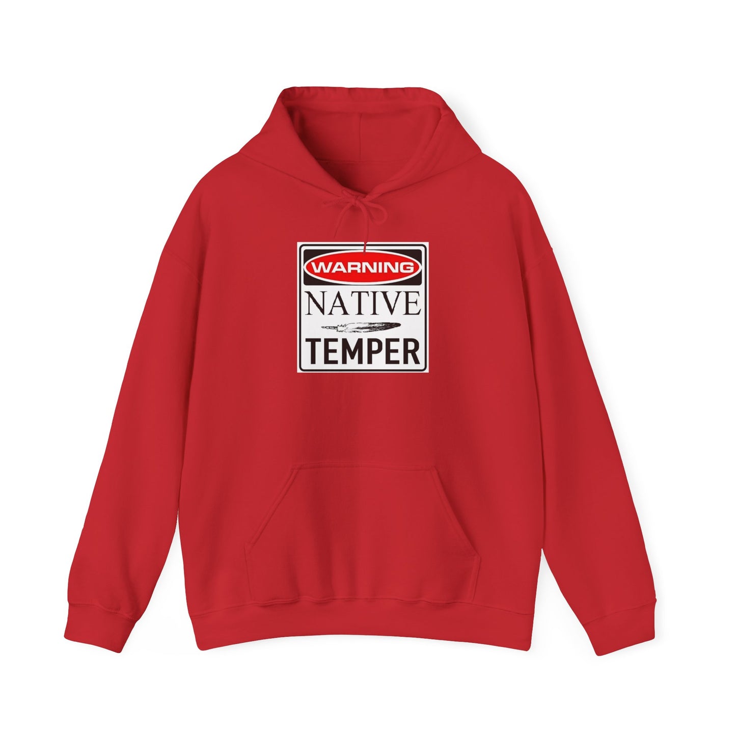 Warning Native temper Unisex Heavy Blend™ Hooded Sweatshirt