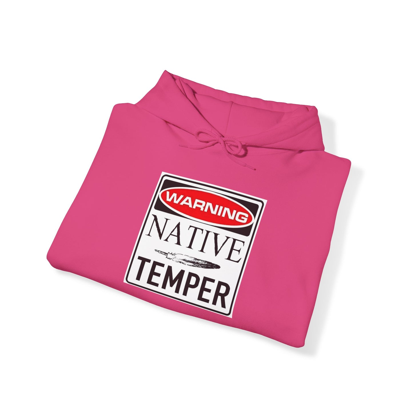 Warning Native temper Unisex Heavy Blend™ Hooded Sweatshirt