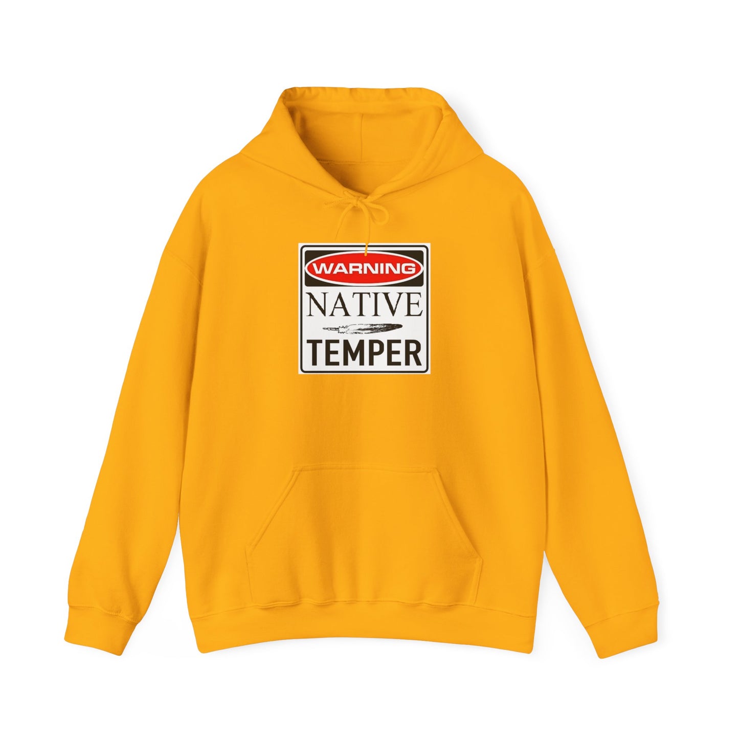 Warning Native temper Unisex Heavy Blend™ Hooded Sweatshirt