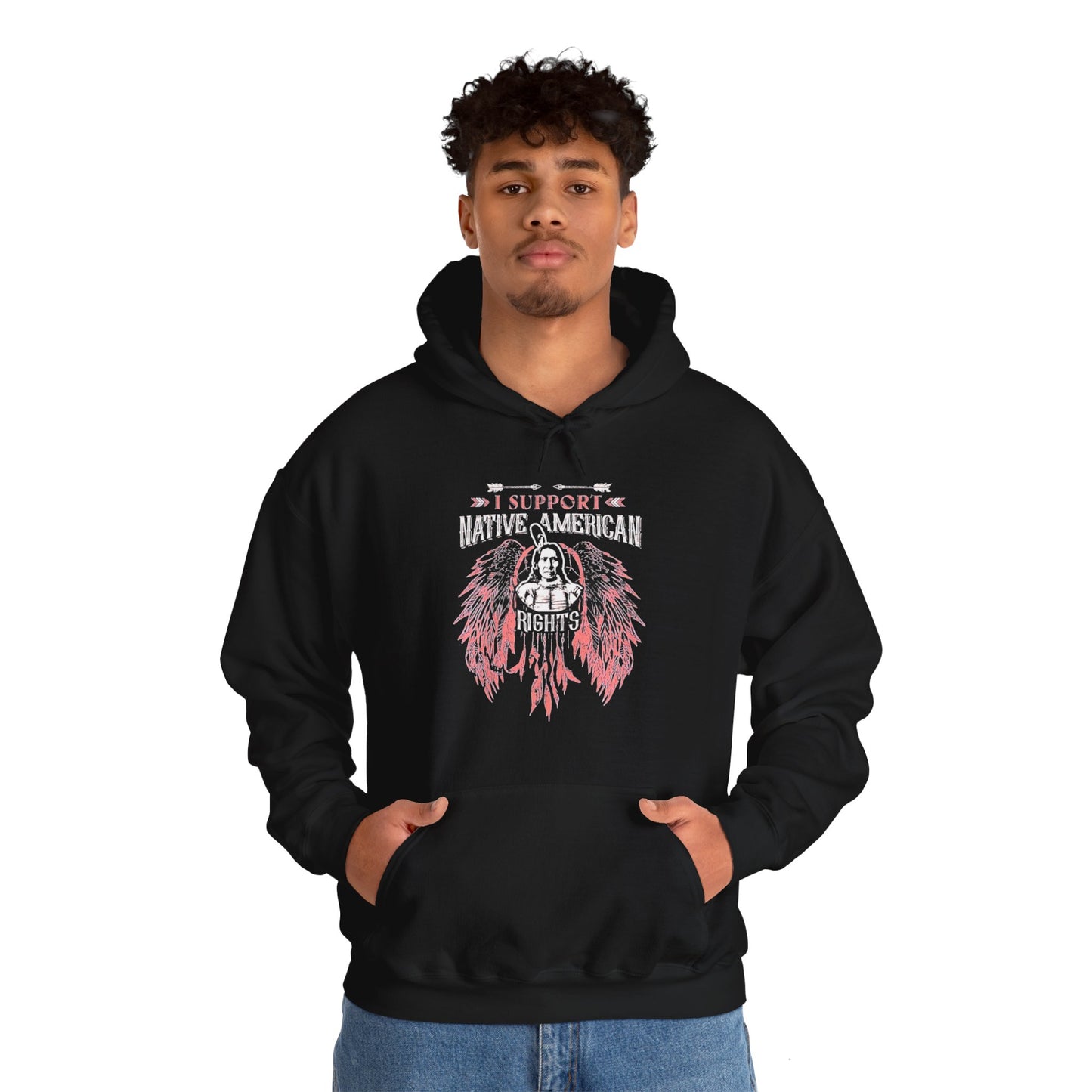 I support Native American rights Hooded Sweatshirt