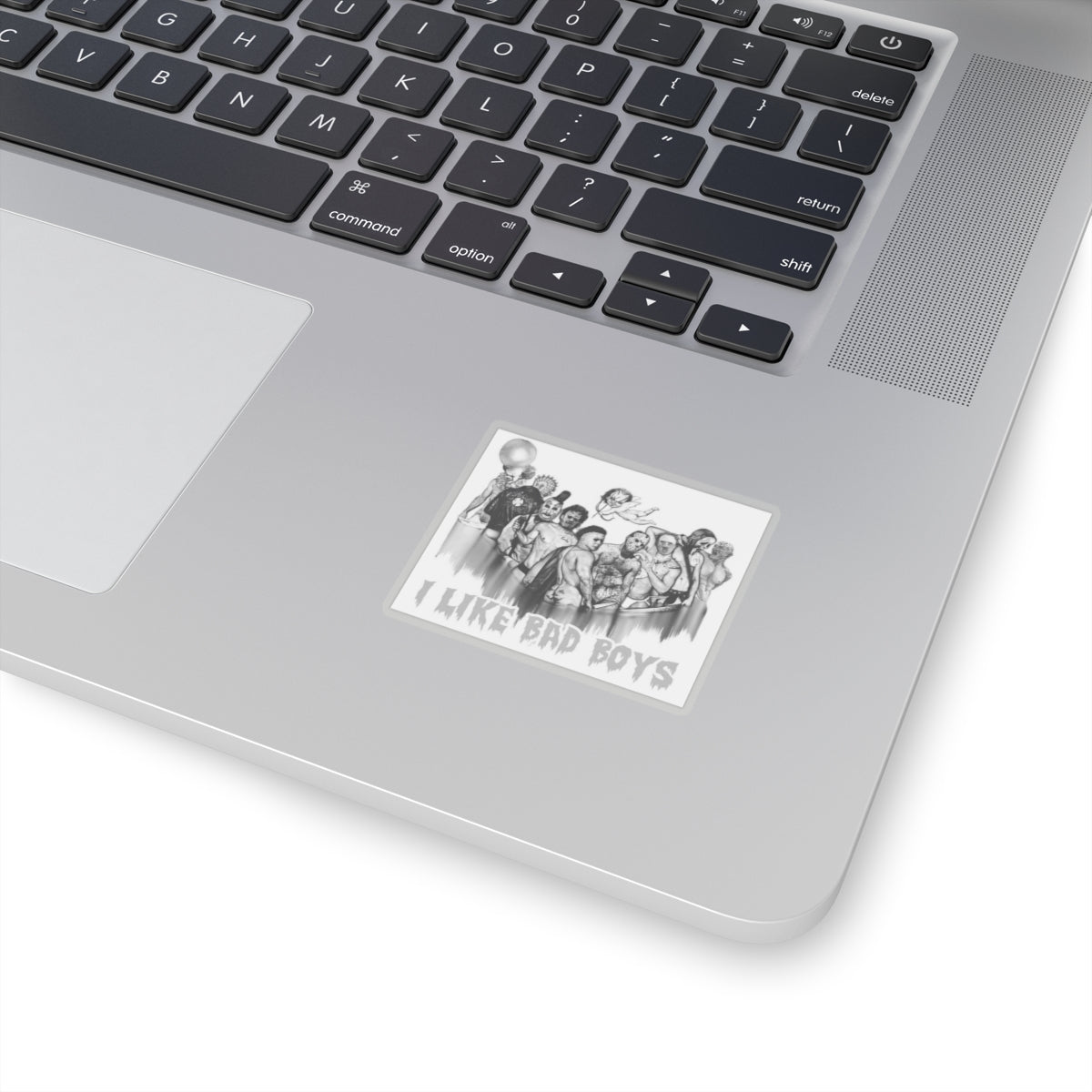 I like bad boys Kiss-Cut Stickers