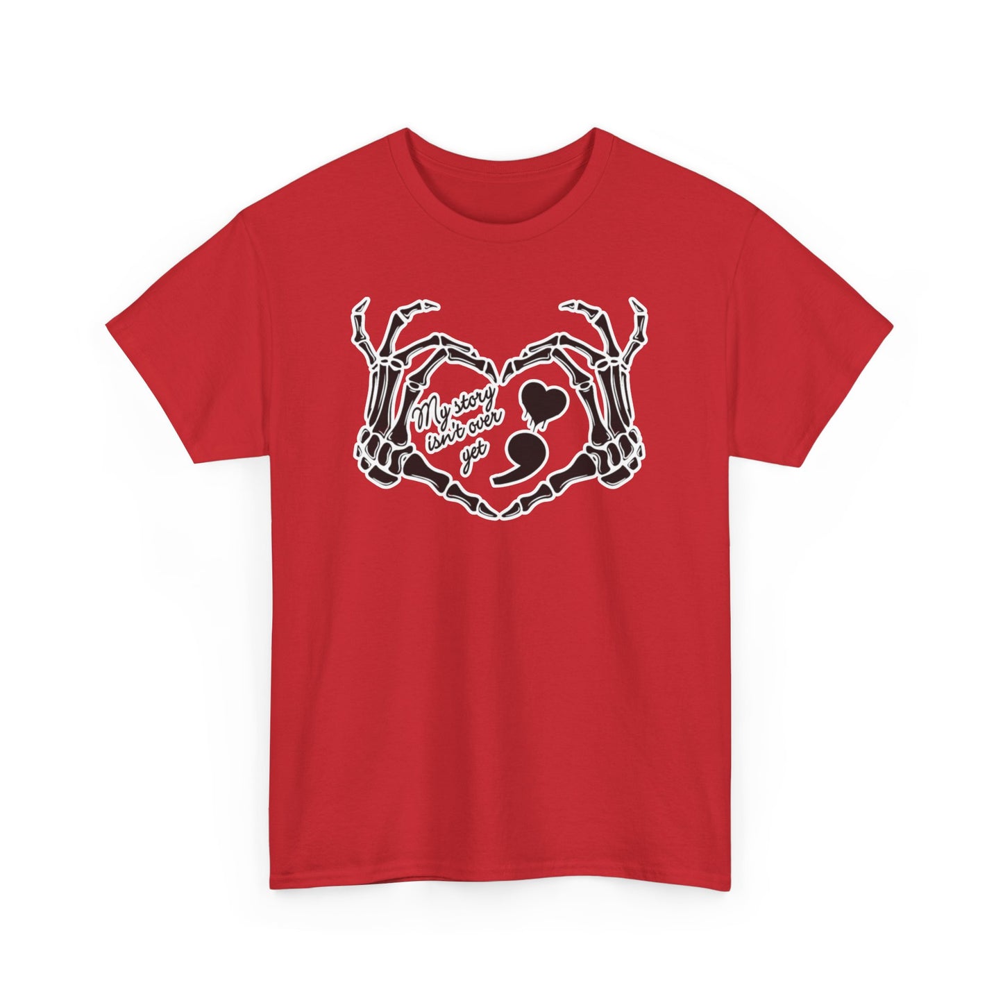 My story isn't over yet Unisex Heavy Cotton Tee | Suicide Awareness, Casual, Streetwear, Emo Fashion, Unique Graphic Tee,