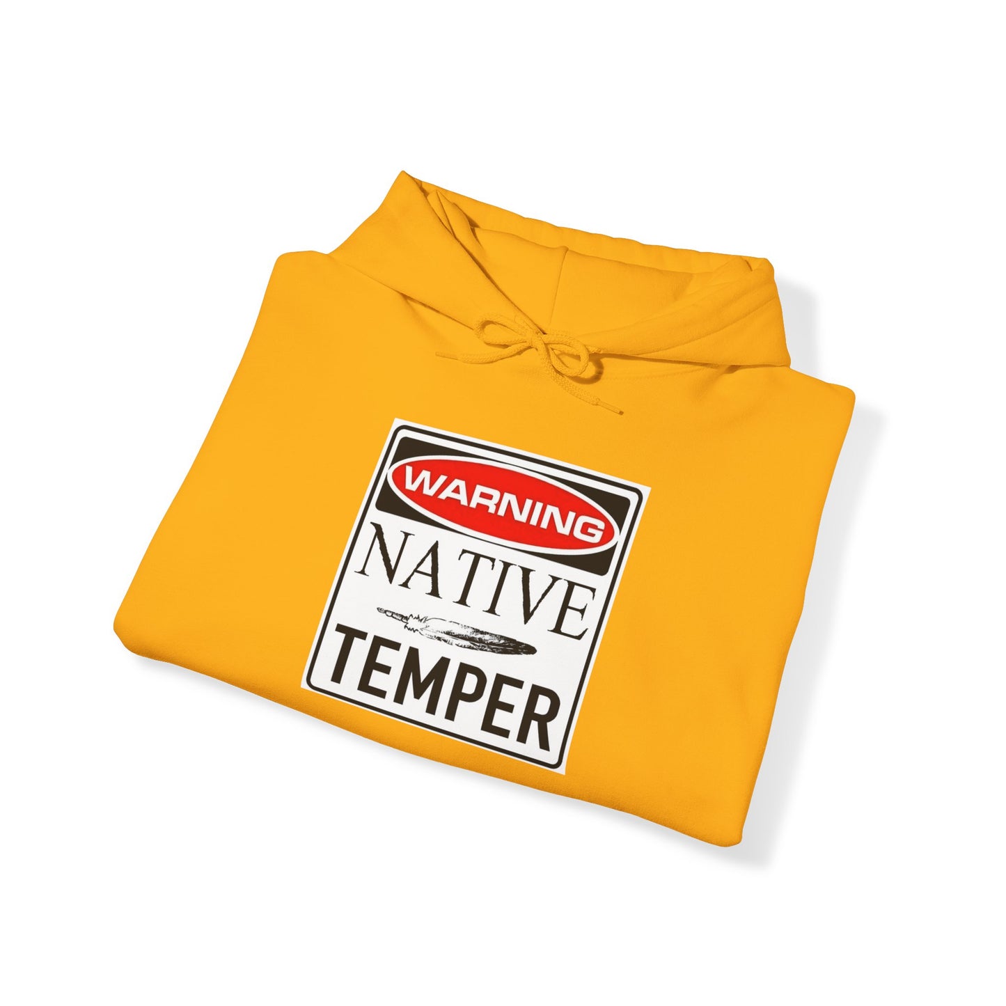Warning Native temper Unisex Heavy Blend™ Hooded Sweatshirt