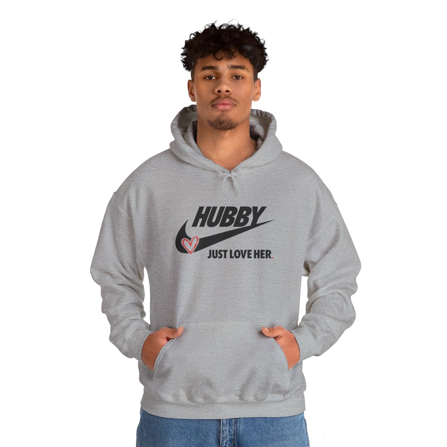 Hubby: Just Love Her Unisex Heavy Blend™ Hooded Sweatshirt