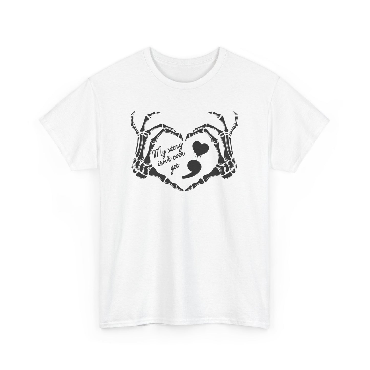 My story isn't over yet Unisex Heavy Cotton Tee | Suicide Awareness, Casual, Streetwear, Emo Fashion, Unique Graphic Tee,