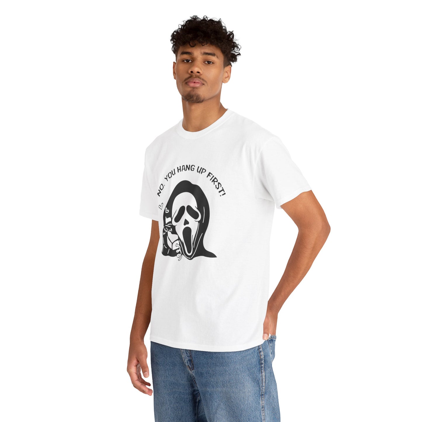 No, you hang up first Unisex Heavy Cotton Tee