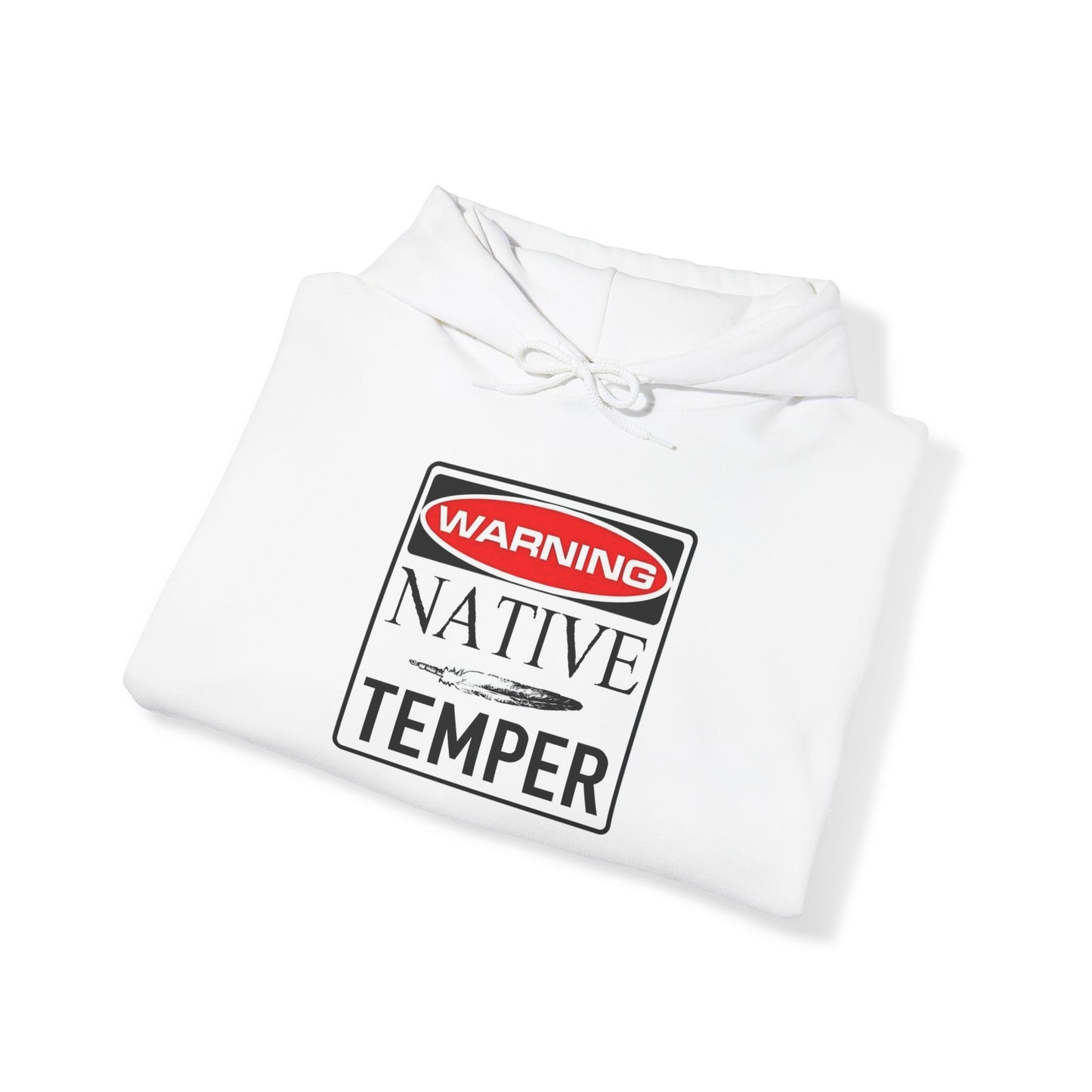 Warning Native temper Unisex Heavy Blend™ Hooded Sweatshirt