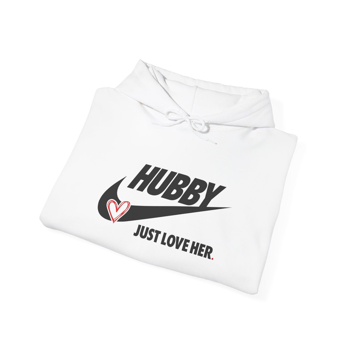 Hubby: Just Love Her Unisex Heavy Blend™ Hooded Sweatshirt
