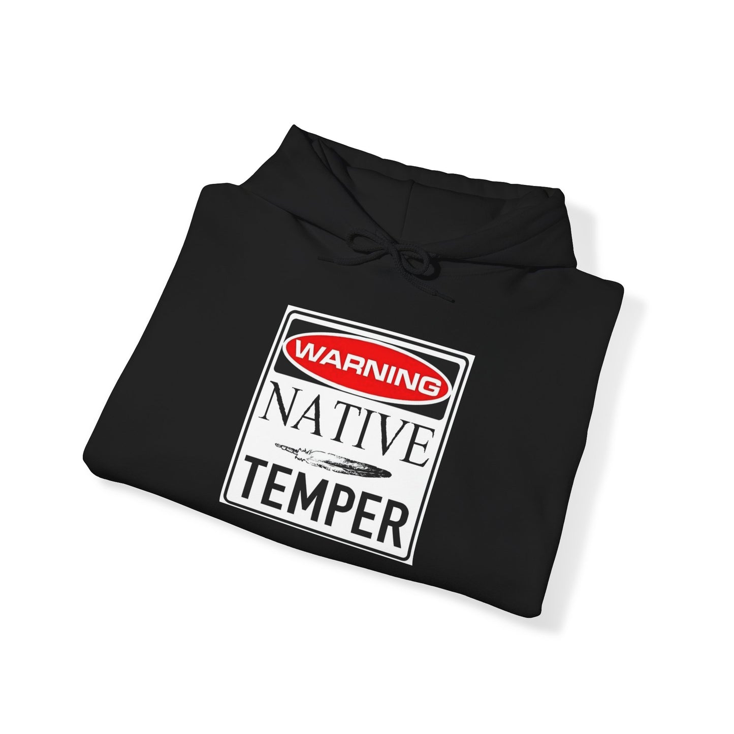 Warning Native temper Unisex Heavy Blend™ Hooded Sweatshirt