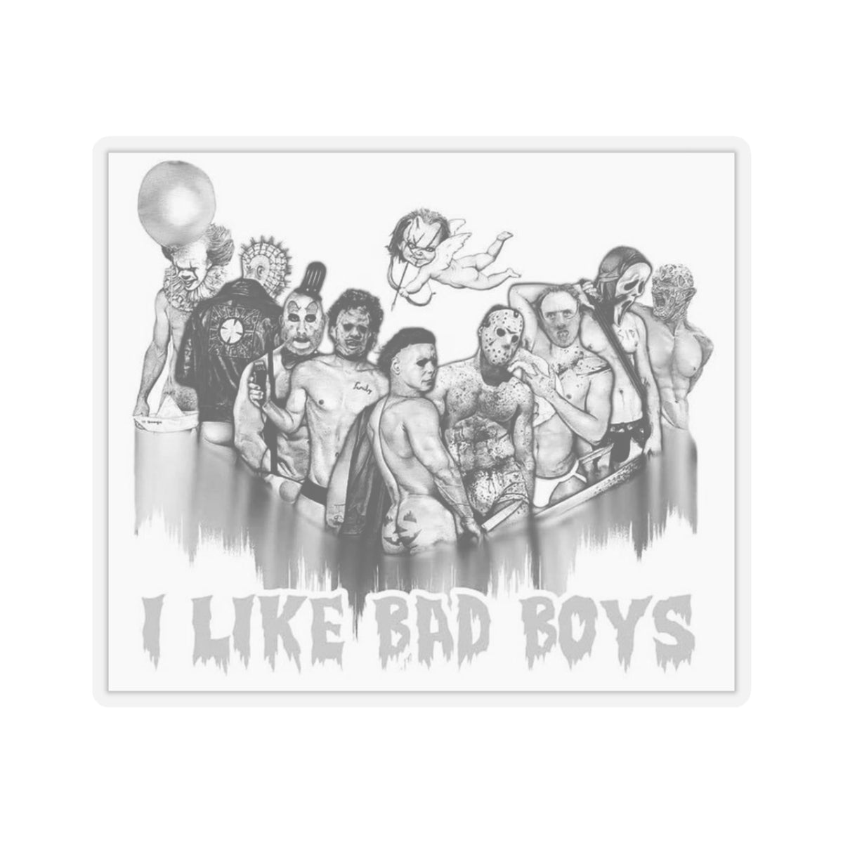 I like bad boys Kiss-Cut Stickers
