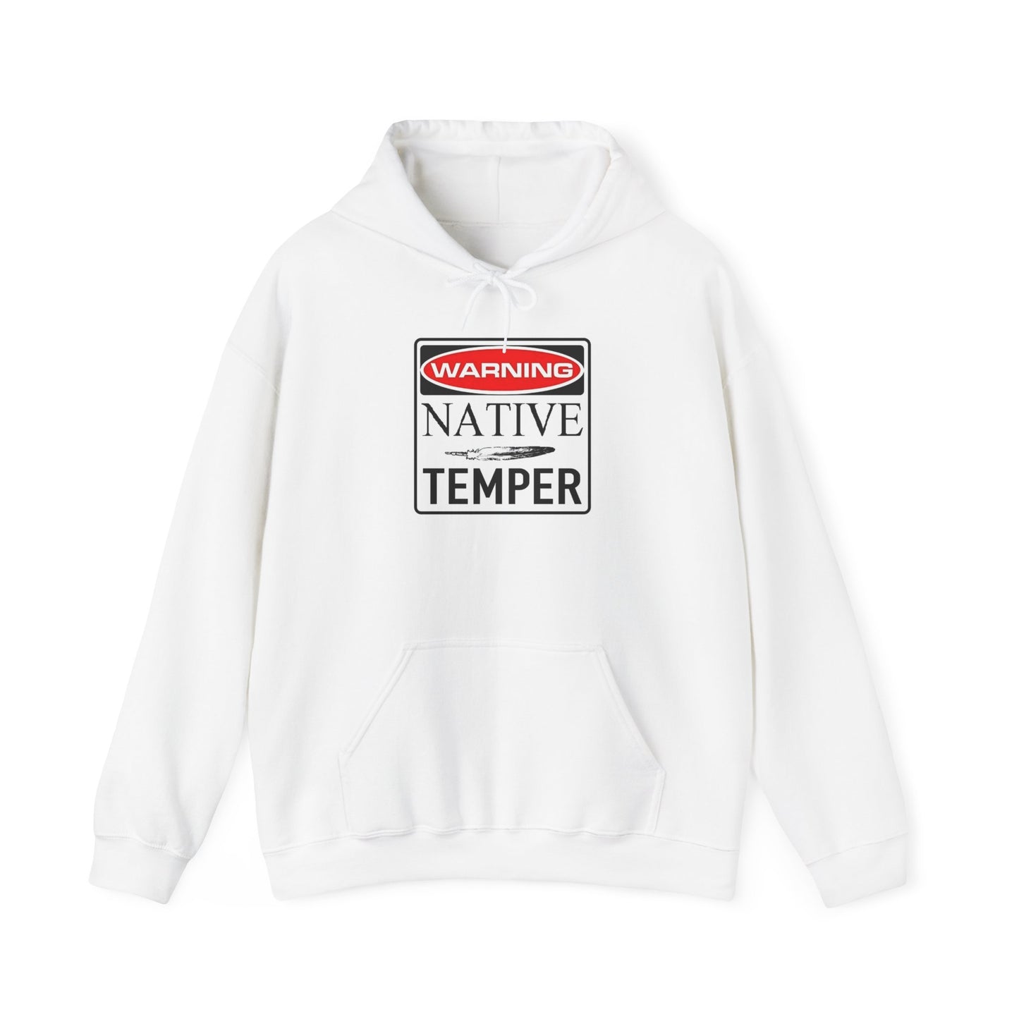 Warning Native temper Unisex Heavy Blend™ Hooded Sweatshirt