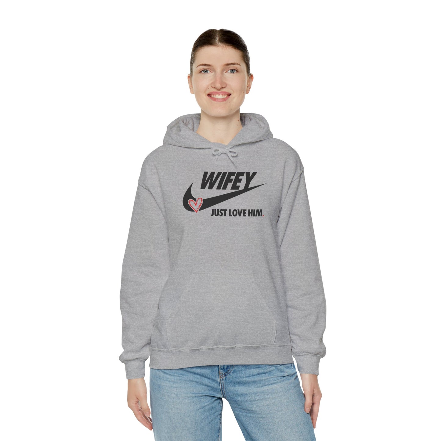 Wifey: Just Love Him Unisex Heavy Blend™ Hooded Sweatshirt