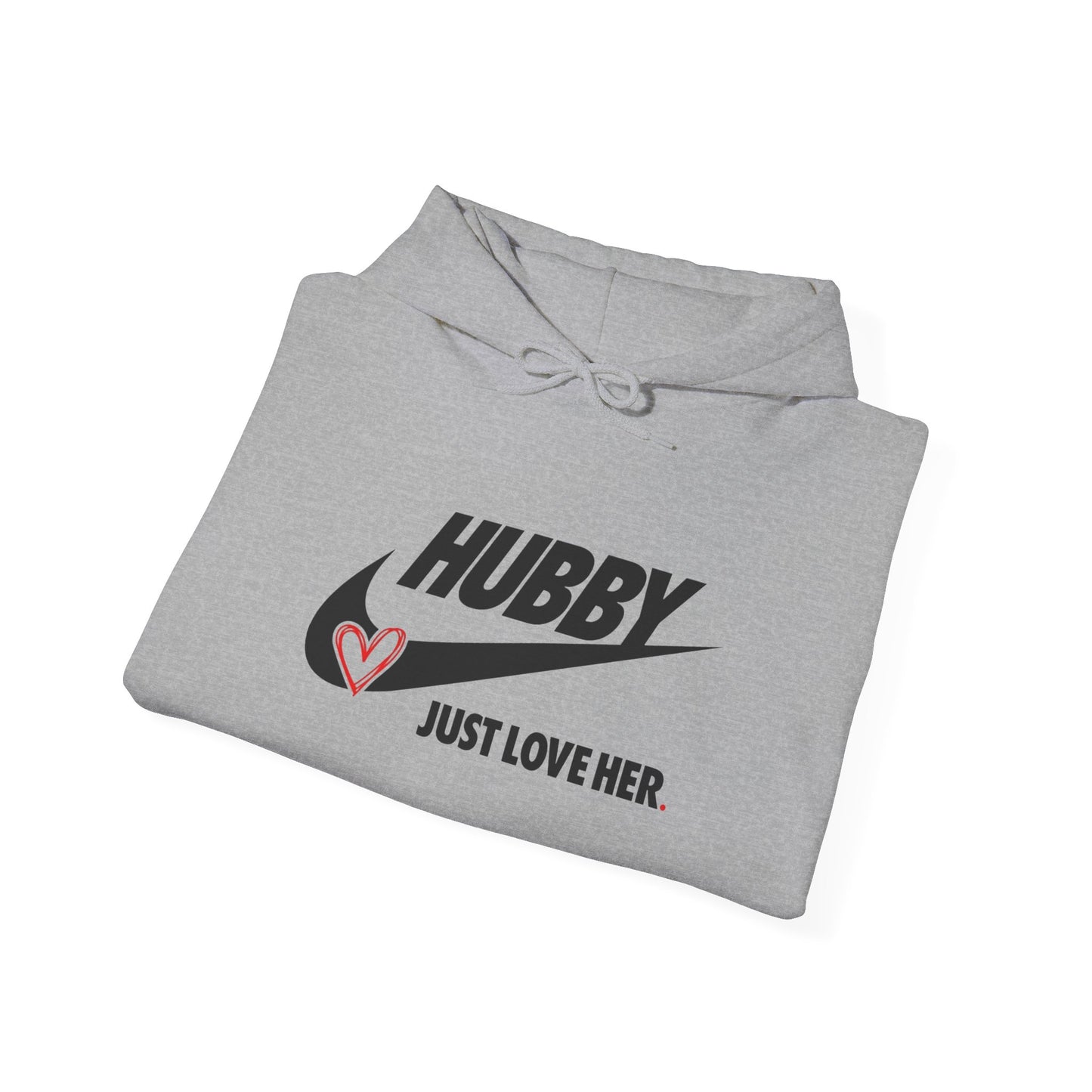 Hubby: Just Love Her Unisex Heavy Blend™ Hooded Sweatshirt