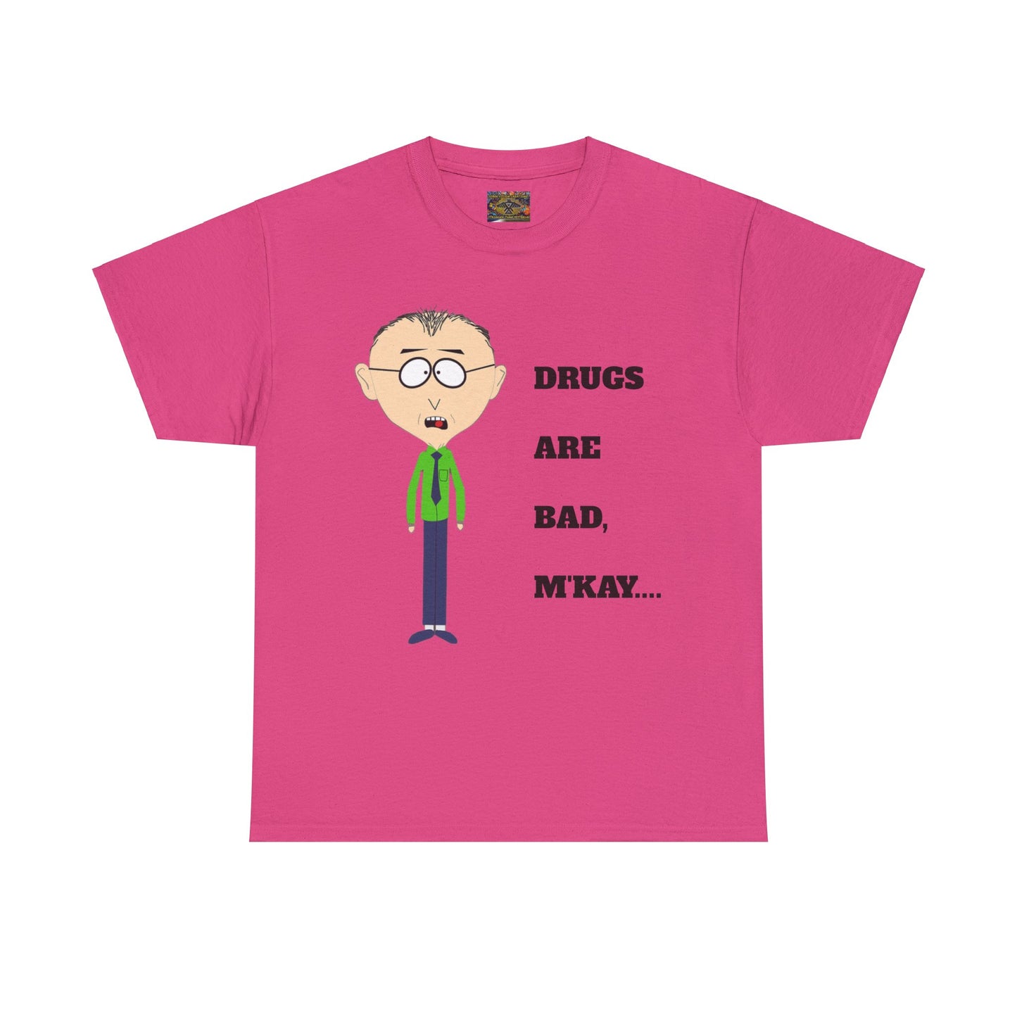 Drugs are bad, m'kay Unisex Heavy Cotton Tee