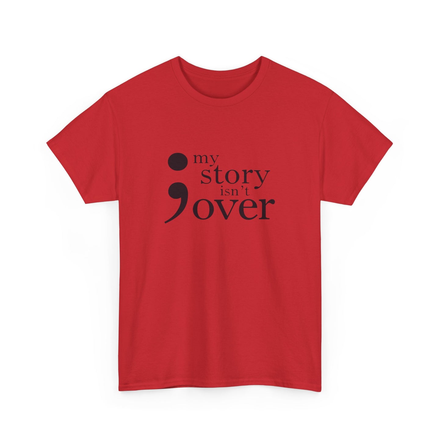 My story isn't over Unisex Heavy Cotton Tee