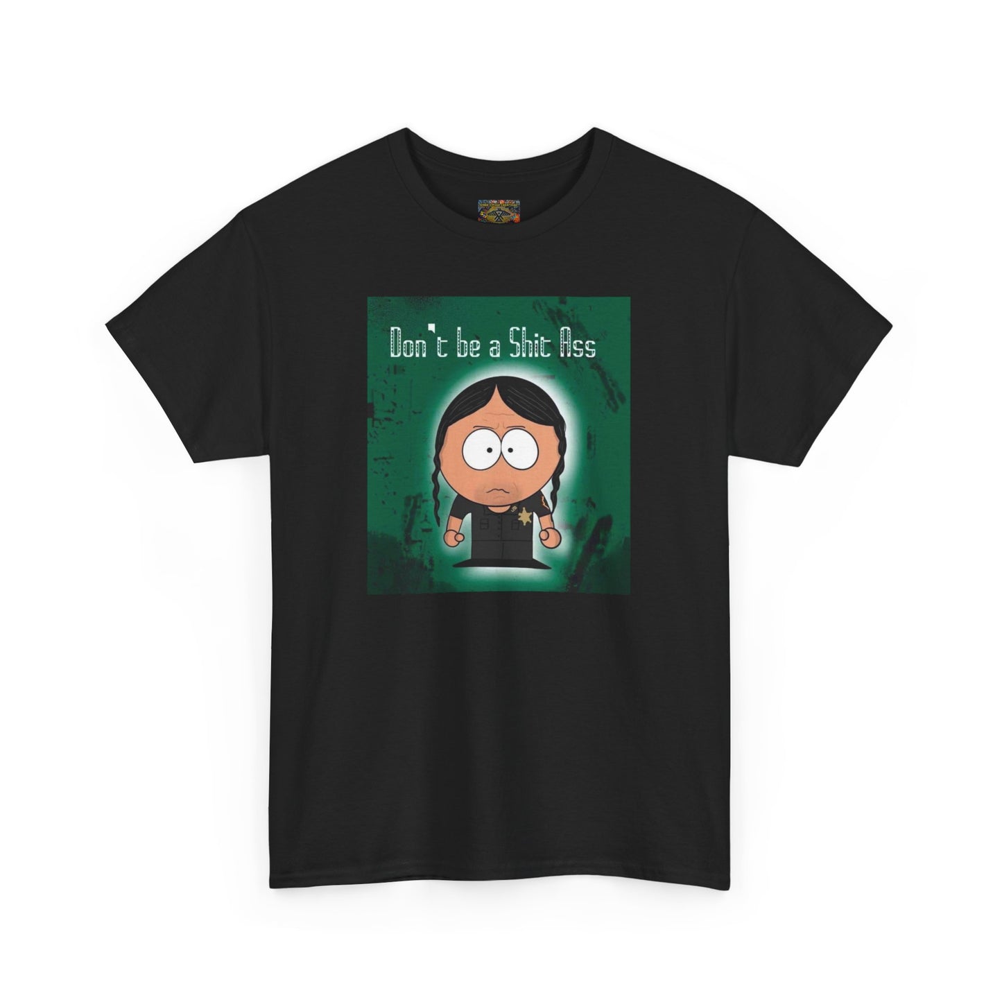Sh*t A** Unisex Heavy Cotton Tee