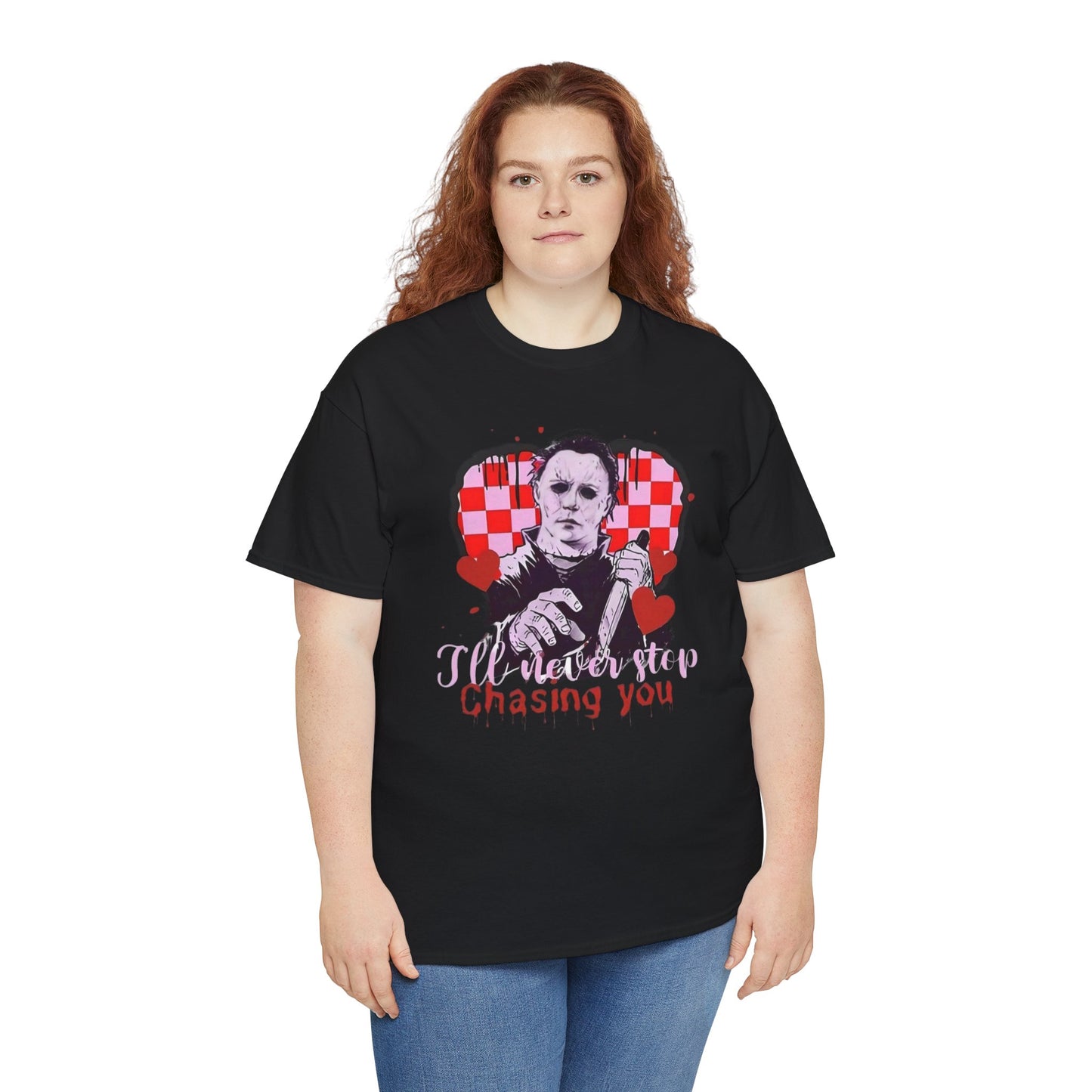 I'll never stop chasing you Unisex Heavy Cotton Tee