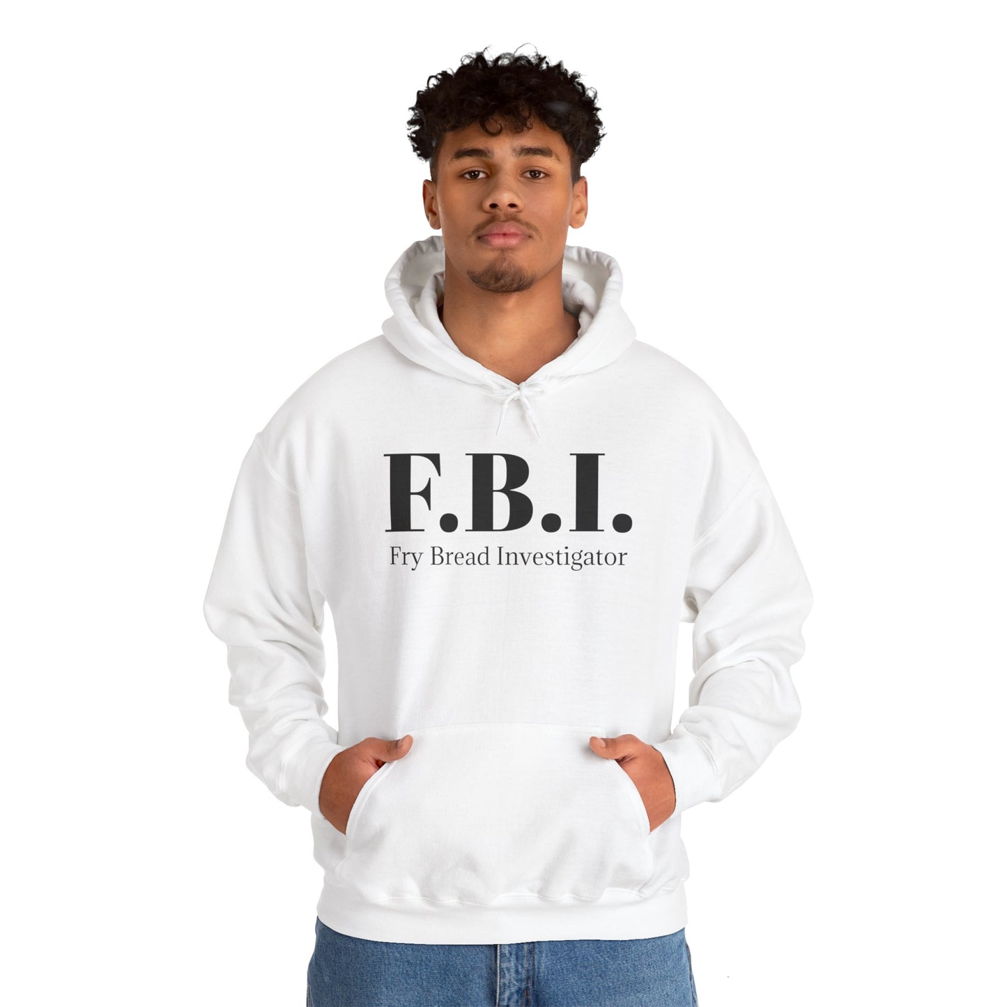 F.B.I. Fry Bread Investigator Hooded Sweatshirt