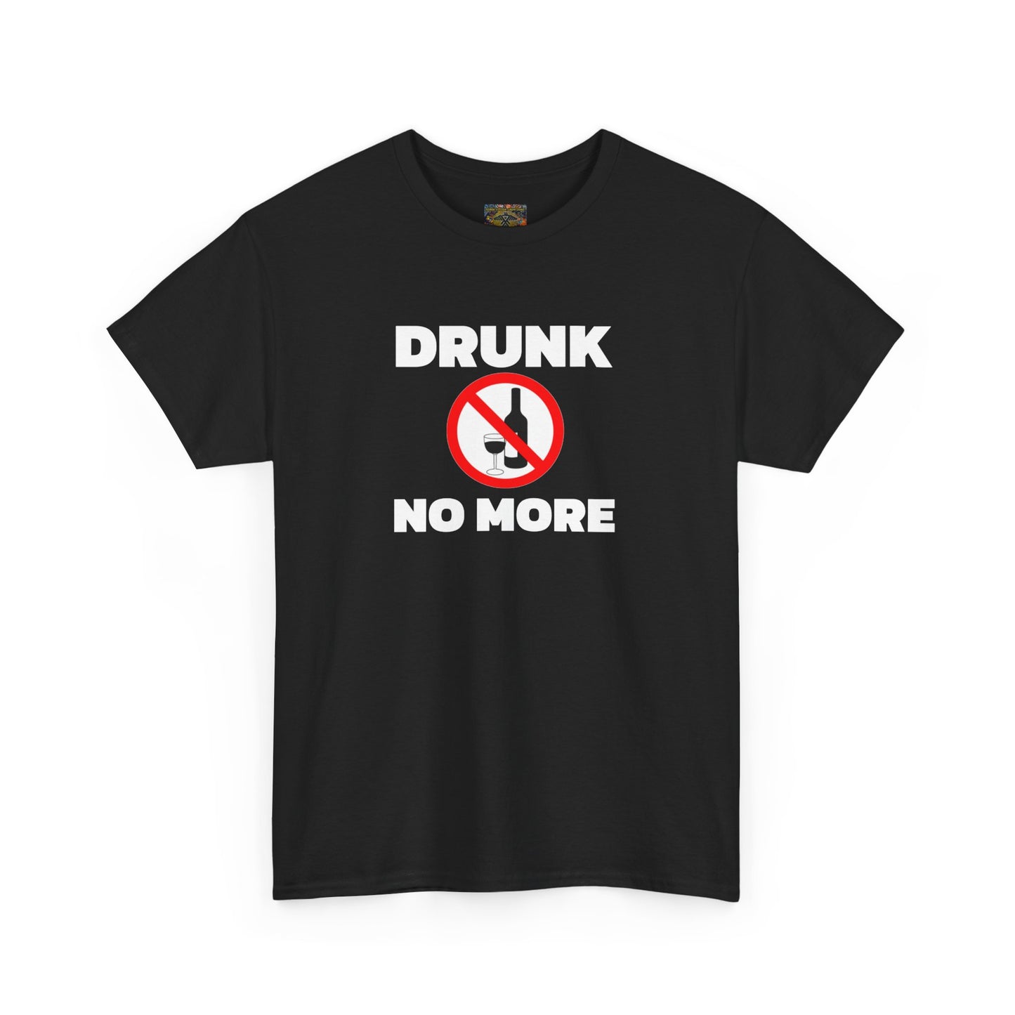 Drunk no more Unisex Heavy Cotton Tee