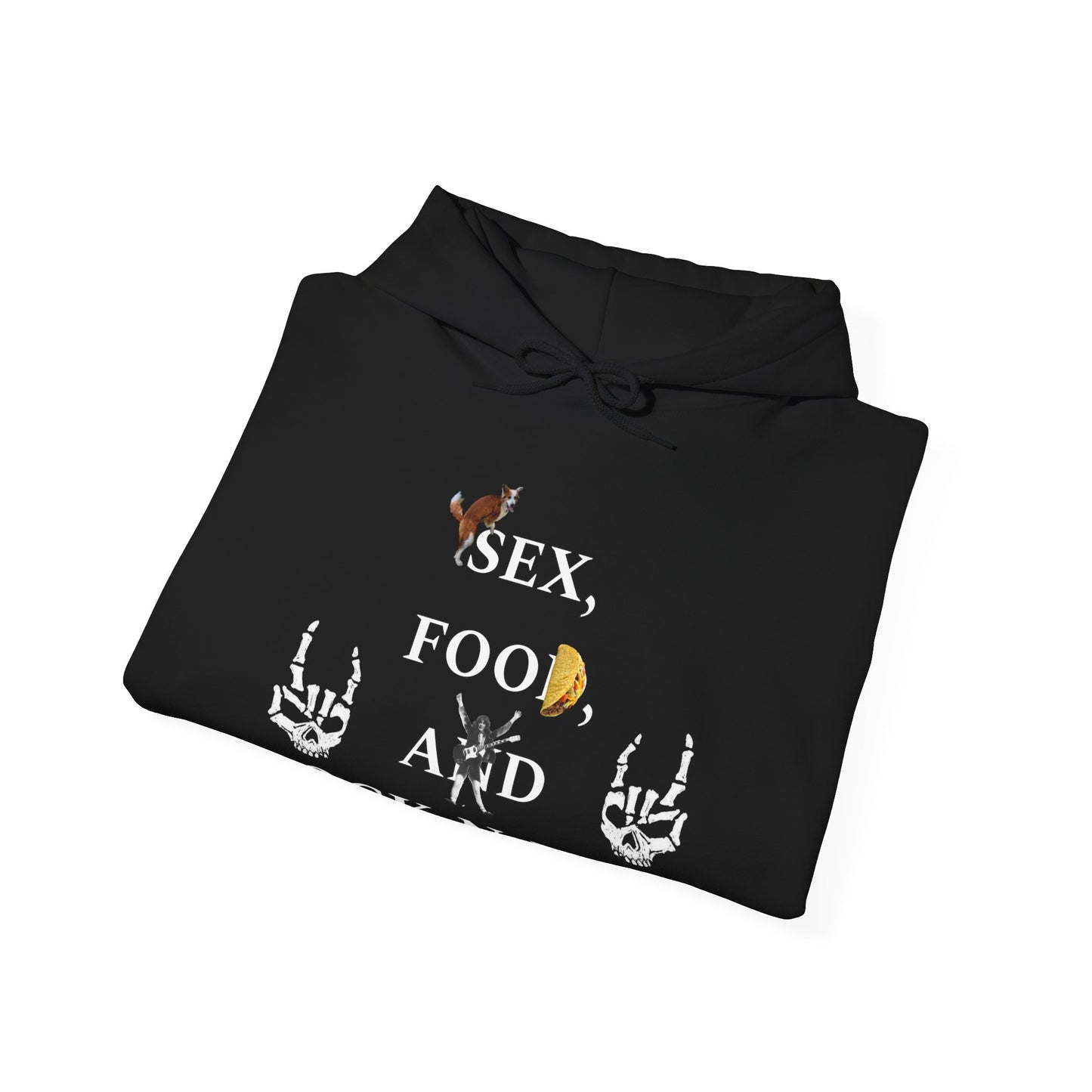 sex, food, and rock-n-roll Unisex Heavy Blend™ Hooded Sweatshirt