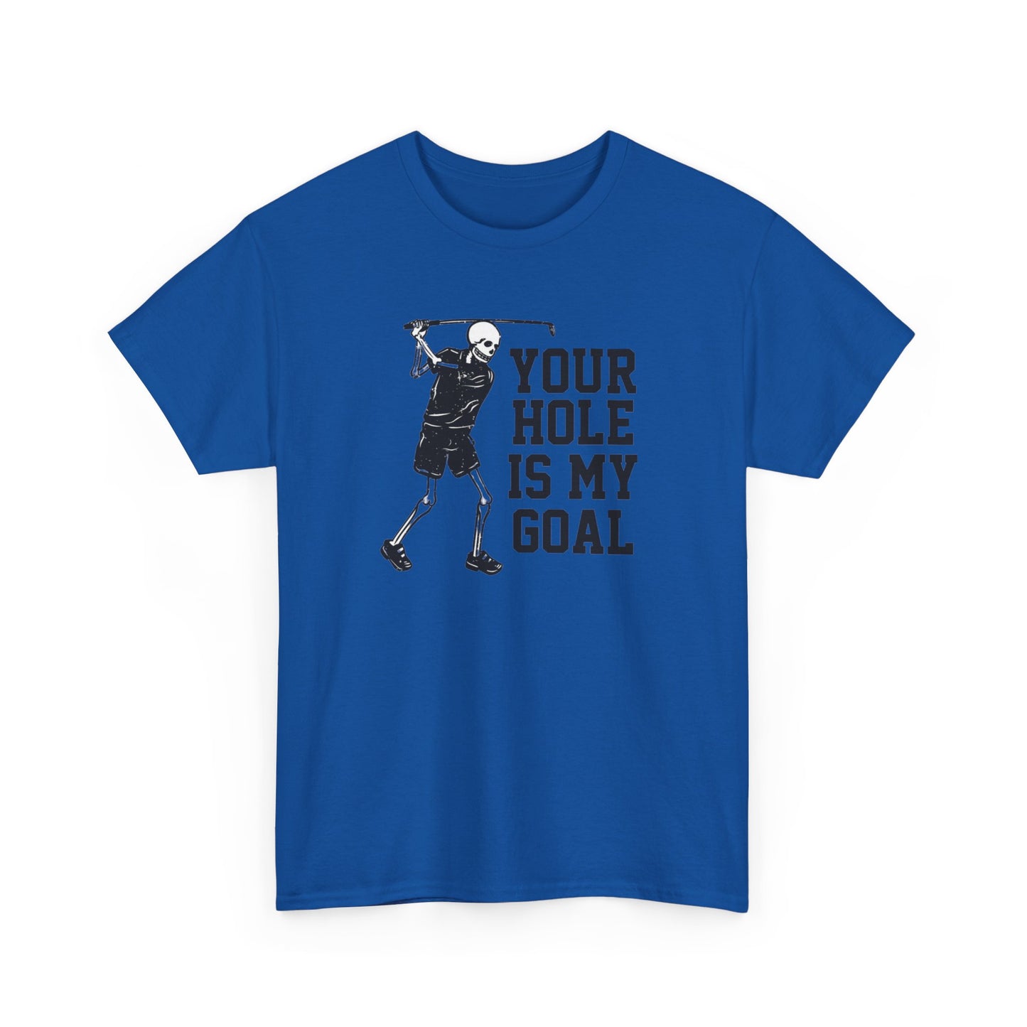 Your hole is my goal (golf) Unisex Heavy Cotton Tee