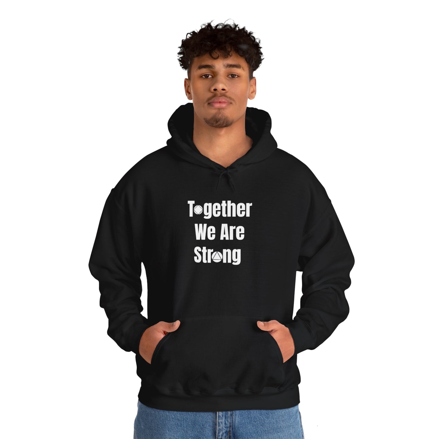 Together We Are Strong Hooded Sweatshirt