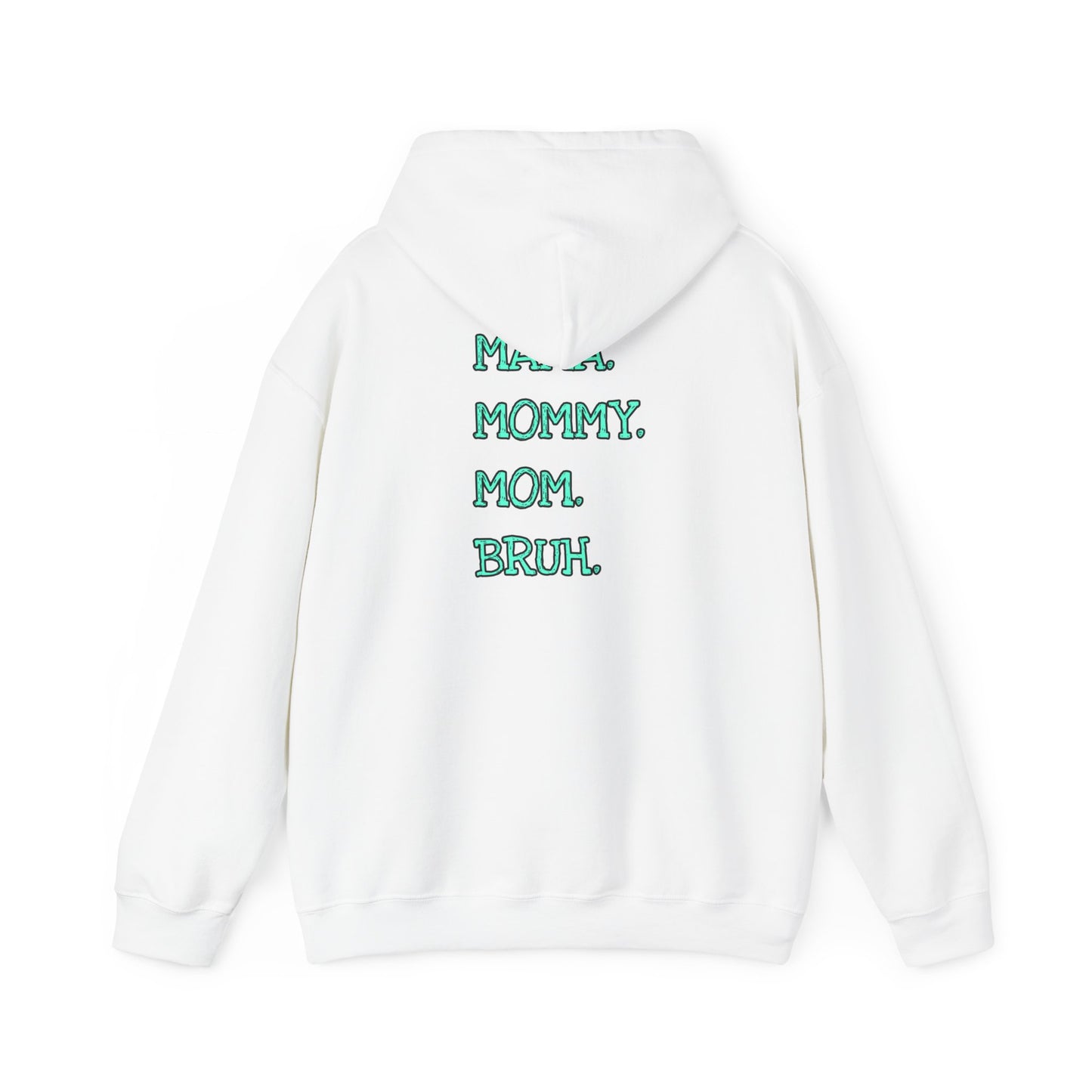 BRUH. Formerly known as mom Unisex Heavy Blend™ Hooded Sweatshirt