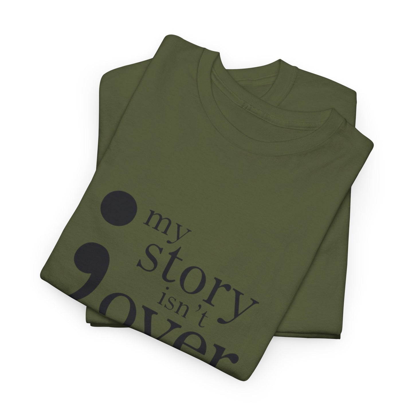 My story isn't over Unisex Heavy Cotton Tee