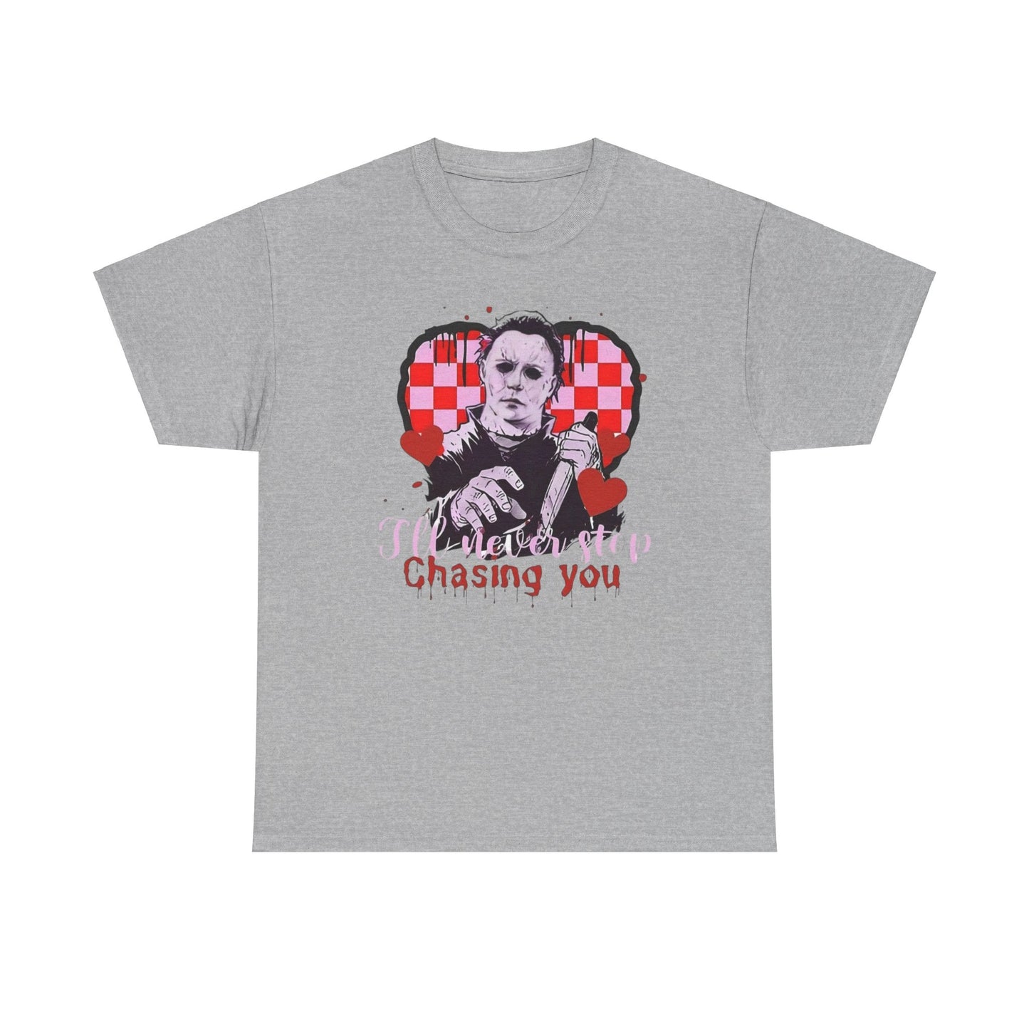 I'll never stop chasing you Unisex Heavy Cotton Tee
