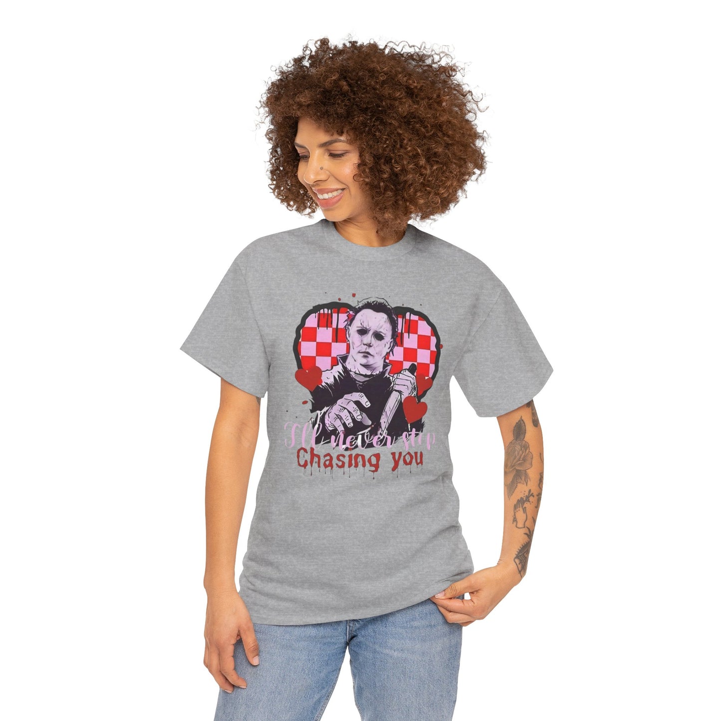 I'll never stop chasing you Unisex Heavy Cotton Tee