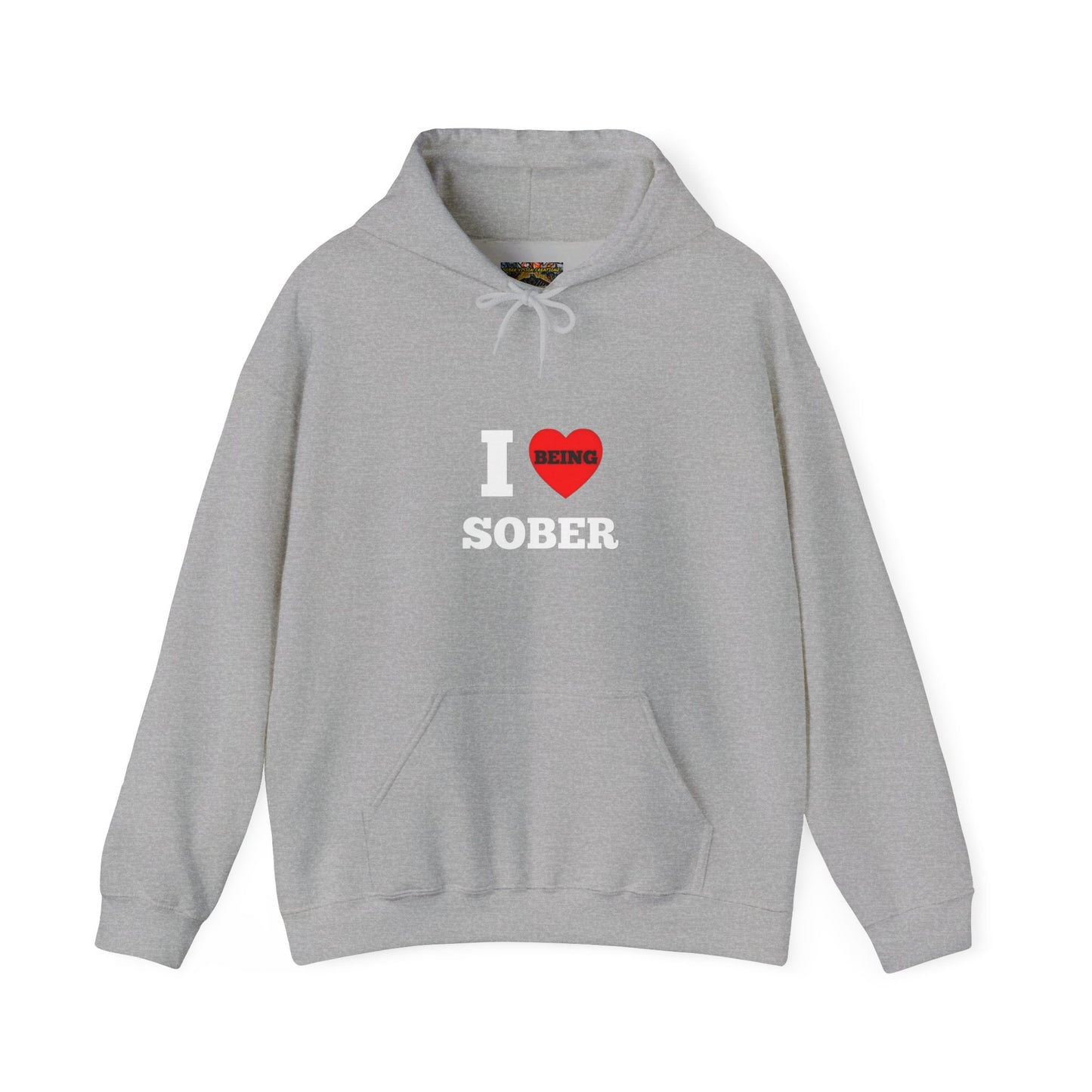 I love being sober Unisex Heavy Blend™ Hooded Sweatshirt