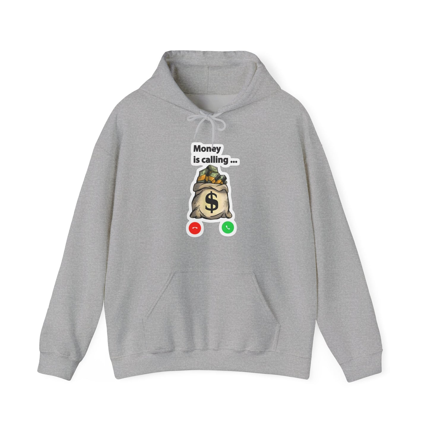 Money is Calling Hooded Sweatshirt