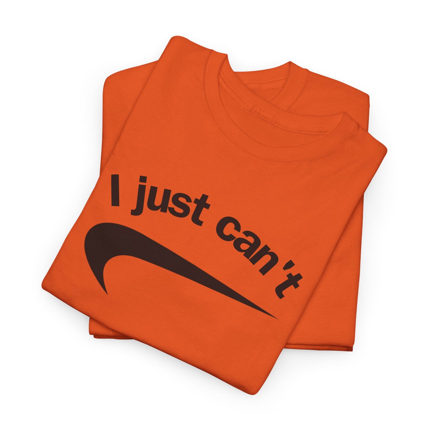 I just can't Unisex Heavy Cotton Tee