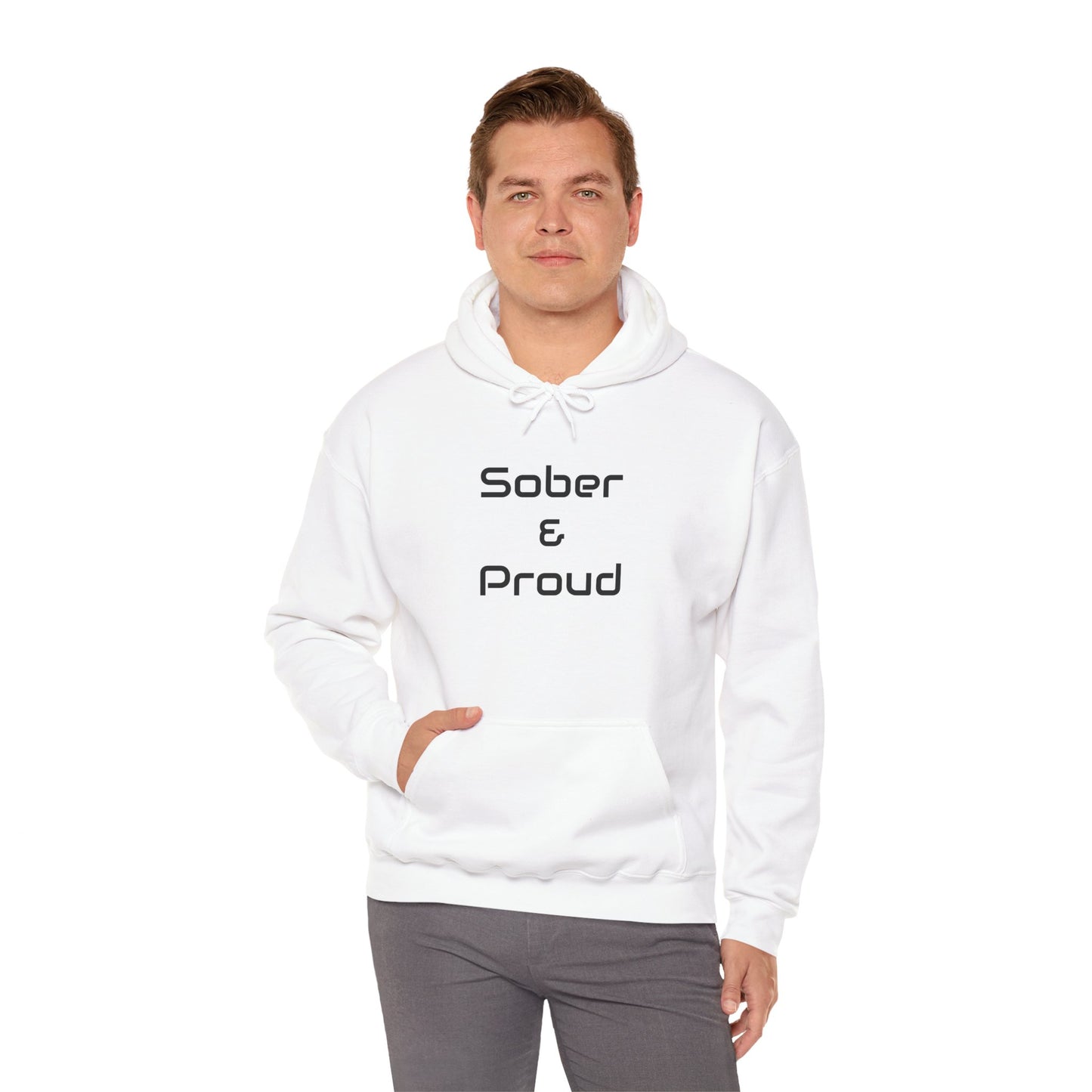 Sober & Proud Hooded Sweatshirt