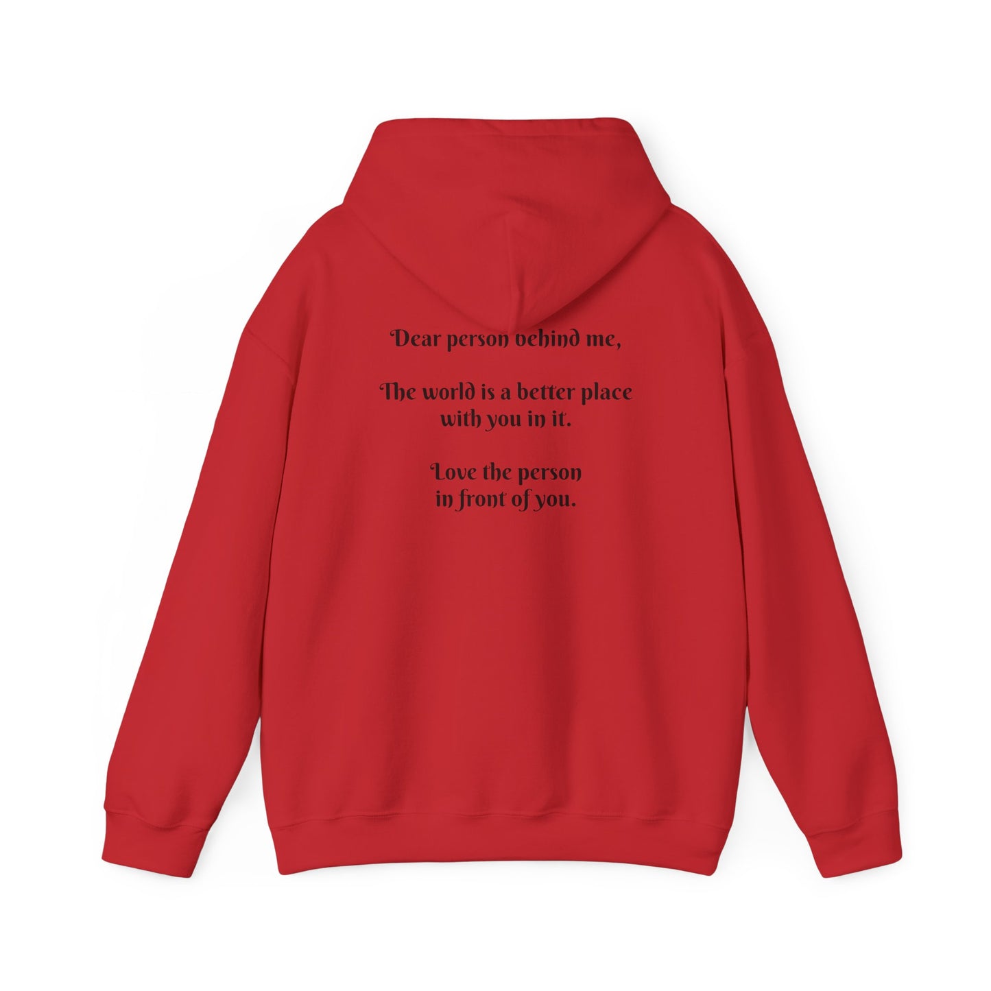 Dear person behind me Hooded Sweatshirt