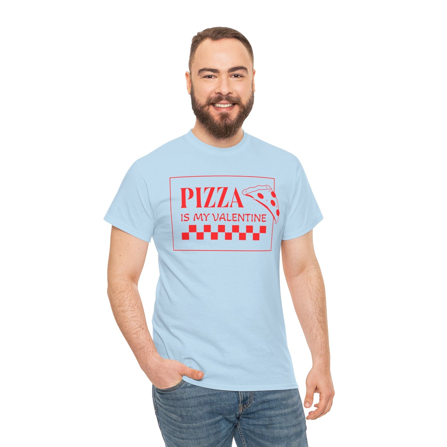 Pizza is my Valentine Unisex Heavy Cotton Tee