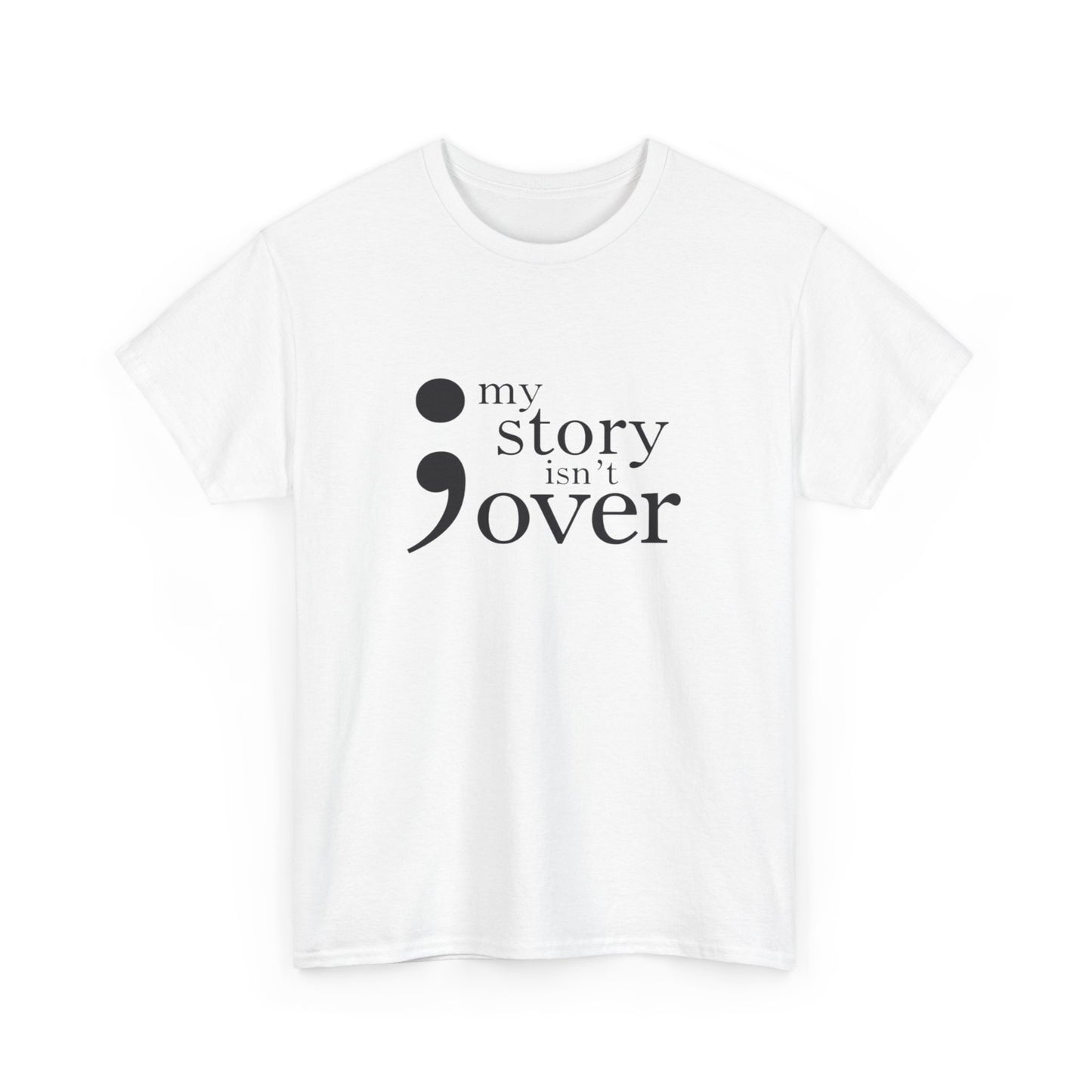 My story isn't over Unisex Heavy Cotton Tee