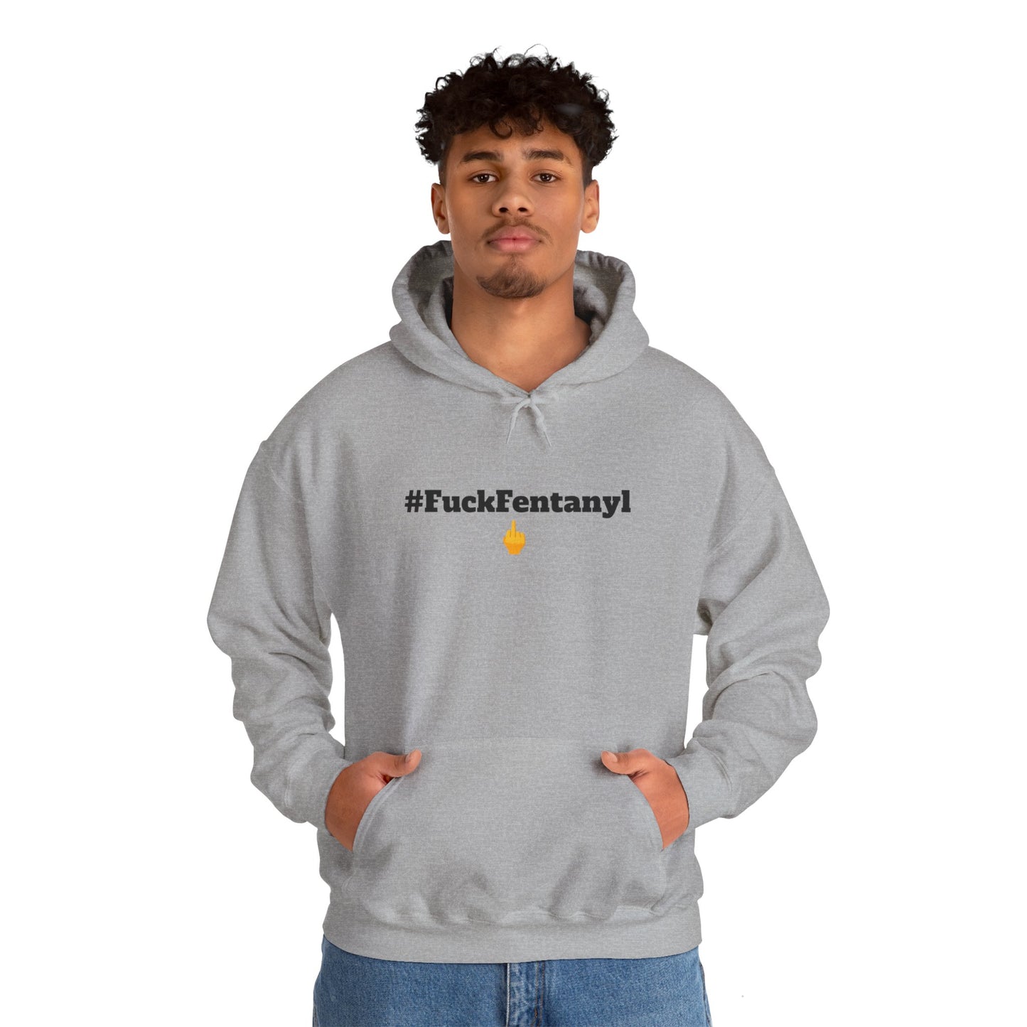 #F*ckFentanyl Hooded Sweatshirt