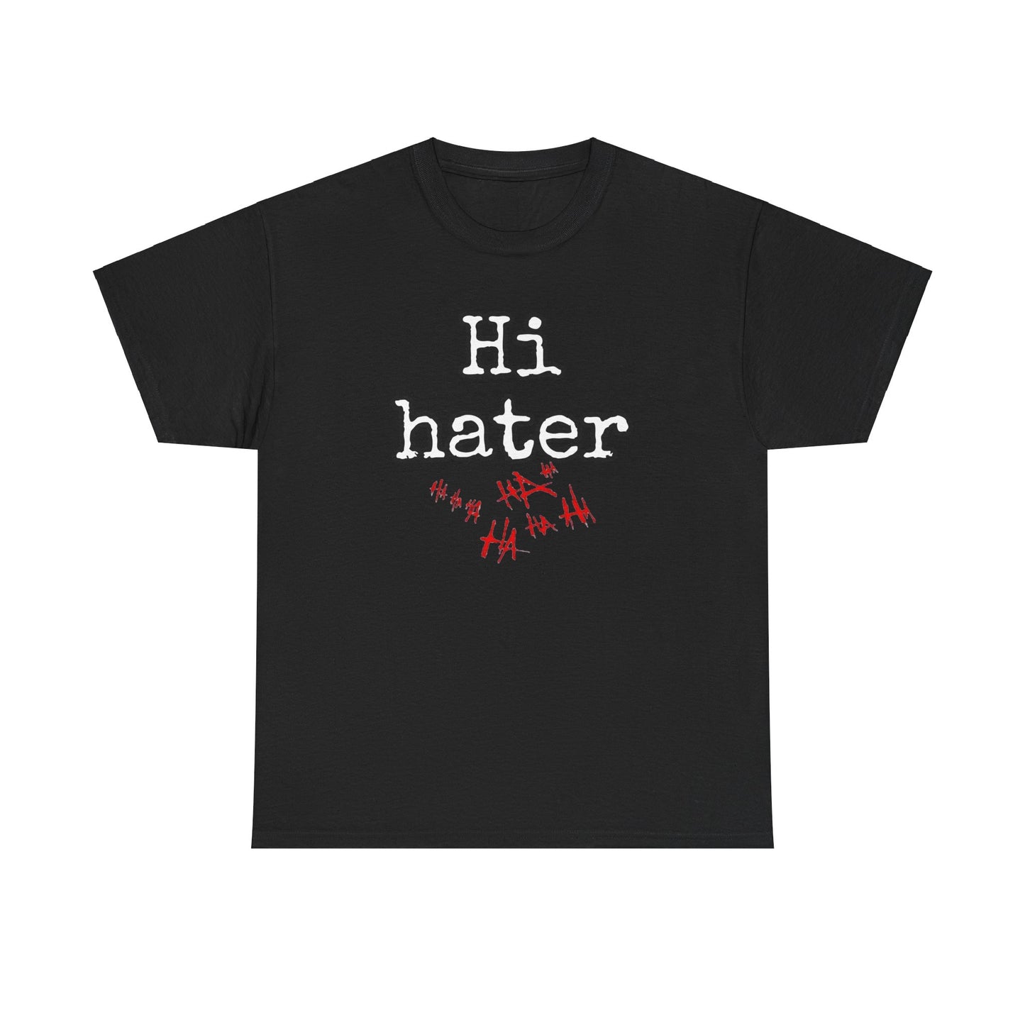 Hi hater Unisex Heavy Cotton Tee