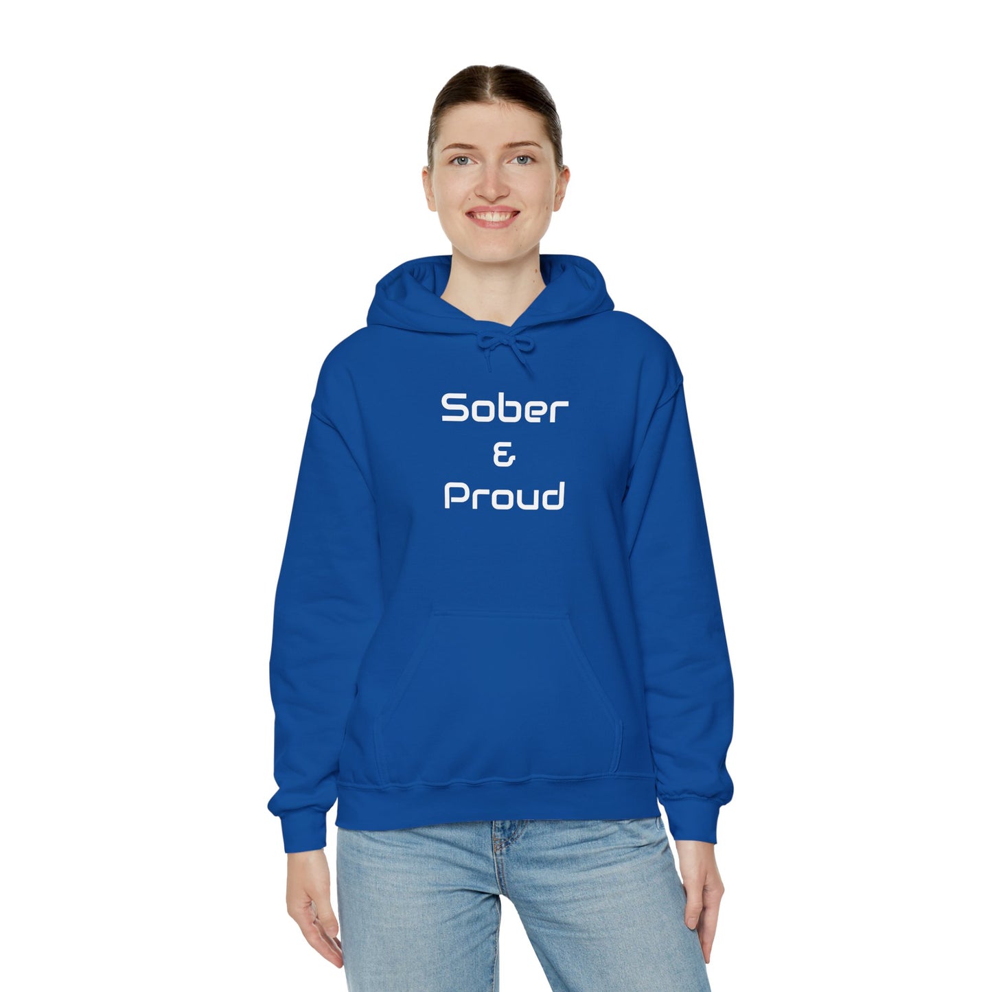 Sober & Proud Hooded Sweatshirt