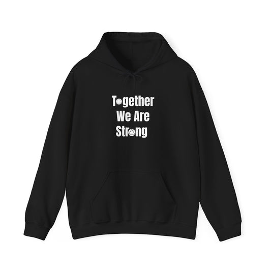 Together We Are Strong Hooded Sweatshirt