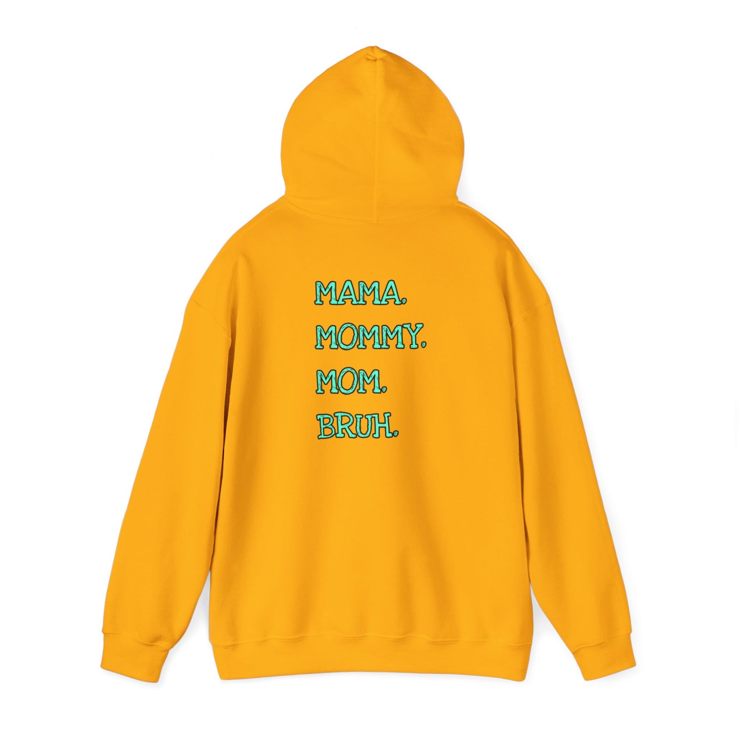 BRUH. Formerly known as mom Unisex Heavy Blend™ Hooded Sweatshirt