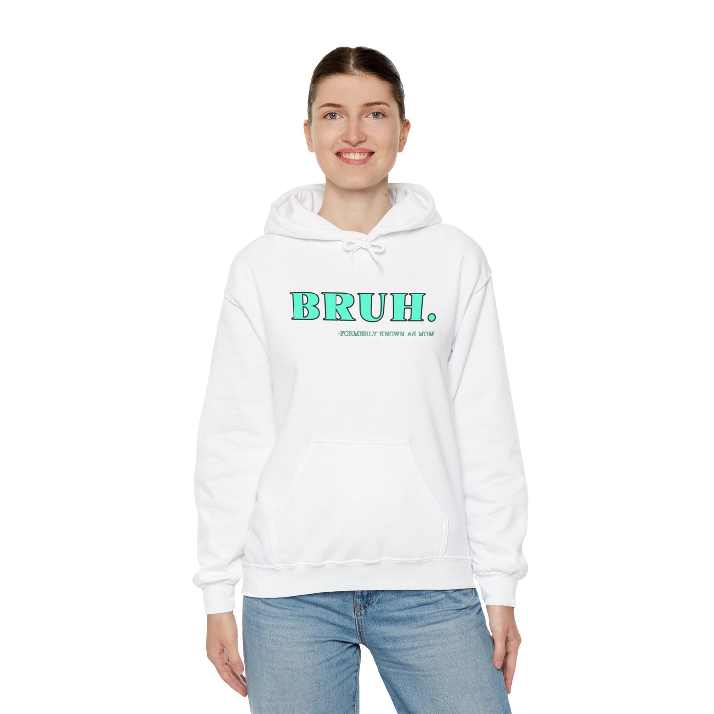 BRUH. Formerly known as mom Unisex Heavy Blend™ Hooded Sweatshirt