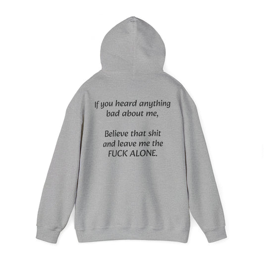 Leave me TF alone Unisex Heavy Blend™ Hooded Sweatshirt