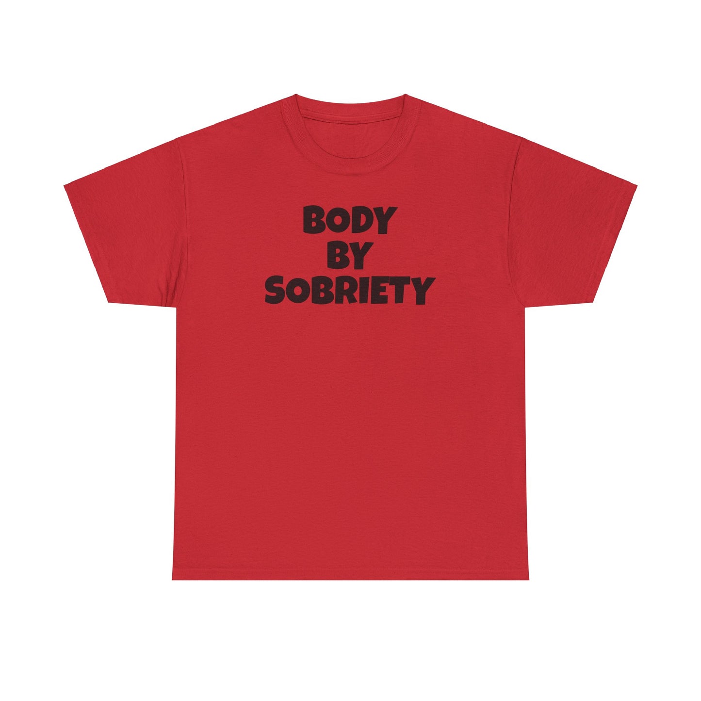 BODY BY SOBRIETY Unisex Heavy Cotton Tee