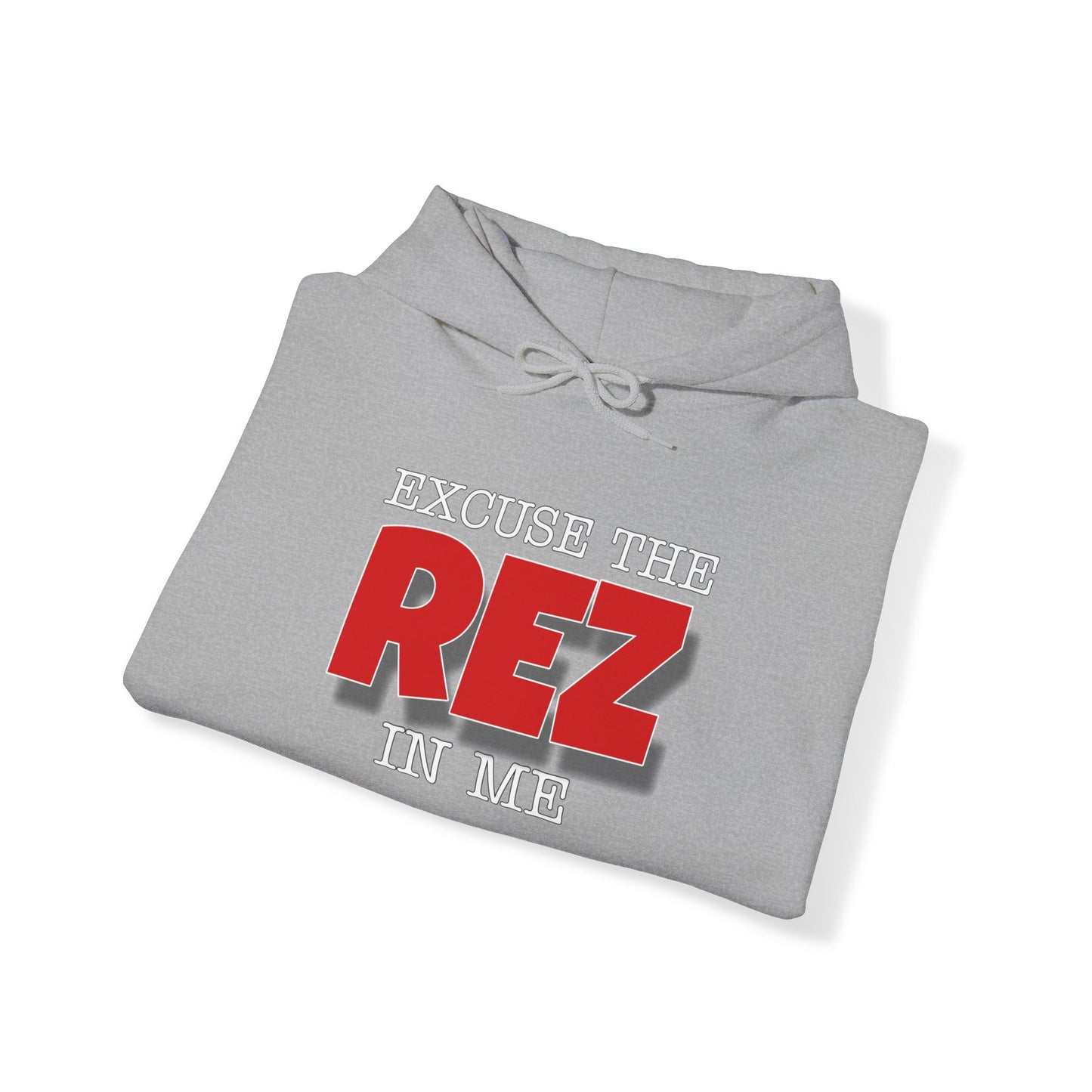 Excuse the rez in me Unisex Heavy Blend™ Hooded Sweatshirt