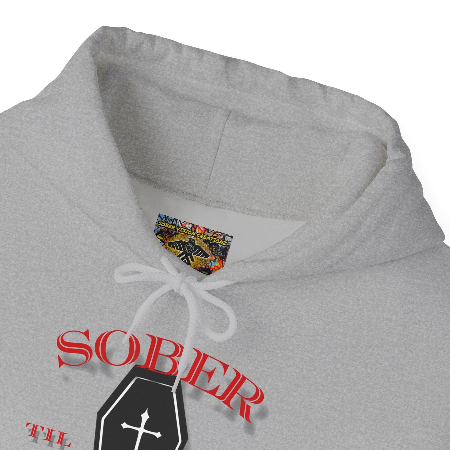 Sober til it's over Unisex Heavy Blend™ Hooded Sweatshirt